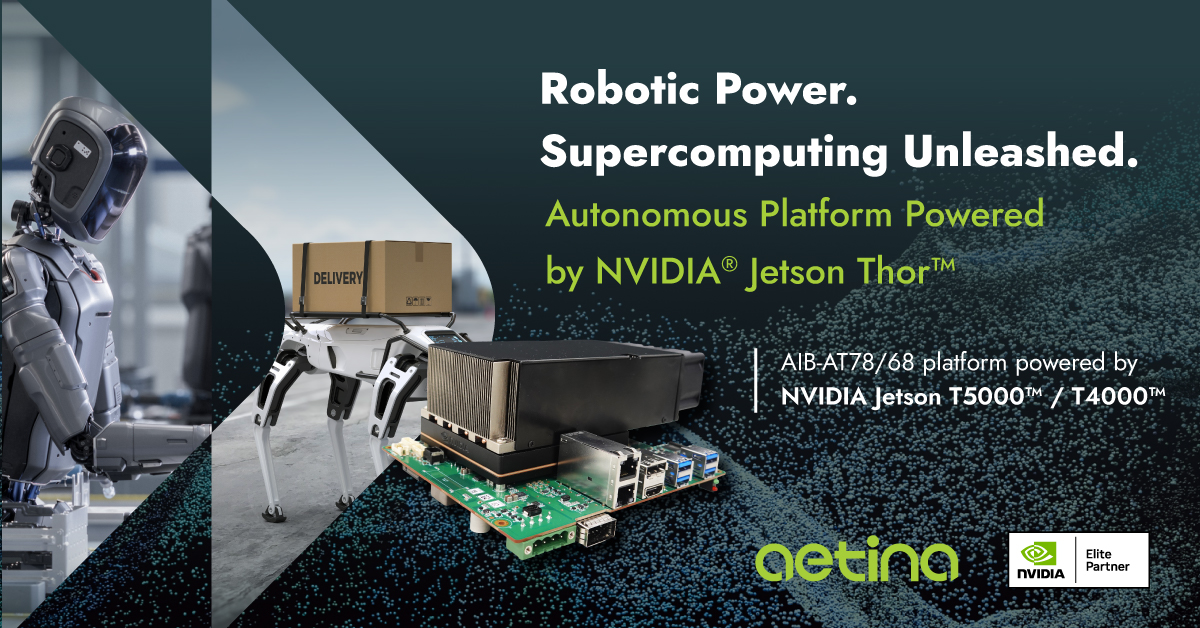 安提国际AIB-AT系列边缘AI计算平台，搭载 NVIDIA Jetson Thor模块，专为物理AI与机器人应用打造